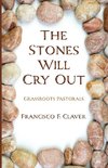 The Stones Will Cry Out
