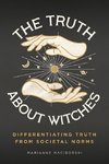 The Truth About Witches