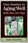 Your Journey to Aging Well
