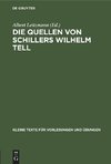 Die Quellen von Schillers Wilhelm Tell