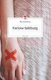 Farlove Salzburg. Life is a Story