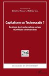 Capitalisme ou Technocratie ?