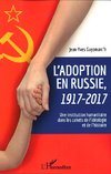 L'adoption en Russie, 1917-2017