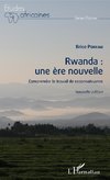 Rwanda : une ère nouvelle (nouvelle édition)