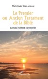 Le Premier ou Ancien Testament de la Bible