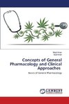 Concepts of General Pharmacology and Clinical Approaches