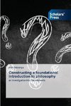 Constructing a foundational introduction to philosophy