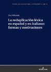 La reduplicación léxica en español y en italiano: formas y motivaciones