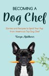 Becoming a Dog Chef