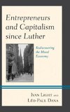 Entrepreneurs and Capitalism since Luther