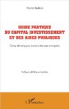 Guide pratique du capital investissement et des aides publiques