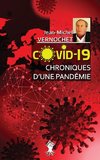 COVID-19 Chroniques d'une pandémie