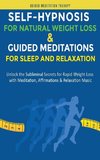 Self-Hypnosis for Natural Weight Loss & Guided Meditations for Sleep and Relaxation