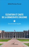 Élévation et chute de la démocratie chilienne