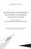 Les obligations de prévention dans le droit international de l'environnement