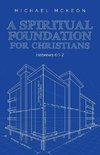A Spiritual Foundation for Christians