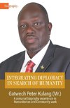 INTEGRATING DIPLOMACY IN SEARCH OF HUMANITY