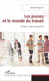 Les jeunes et le monde du travail