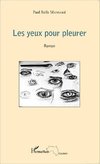Les yeux pour pleurer