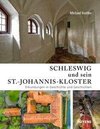 Schleswig und sein St.-Johannis-Kloster