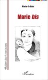 Marie <em>bis</em>