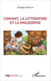 L'enfant, la littérature et la philosophie