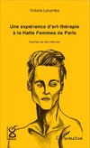 Une expérience d'art-thérapie à la Halte Femmes de Paris