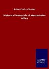 Historical Memorials of Westminster Abbey