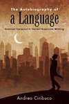 Autobiography of a Language, The