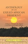 Anthology of an Exiled African Dissident