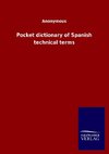 Pocket dictionary of Spanish technical terms