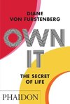 Own It: The Secret of Life