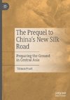 The Prequel to China's New Silk Road