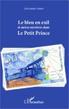 Le bleu en exil et autres mystères dans Le Petit Prince