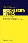 Geschlecht: Divers