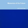Memories of the Future