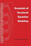 Essentials of Structural Equation Modeling