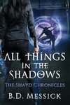 All Things in the Shadows