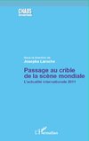 Passage au crible de la scène mondiale
