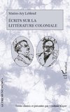 Ecrits sur la littérature coloniale