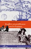 Boufflers, un gentilhomme sous les tropiques