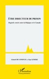 Etre directeur de prison
