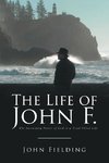 The Life of John F.