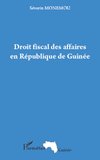 Droit fiscal des affaires en République de Guinée