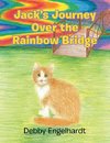 Jack's Journey over the Rainbow Bridge
