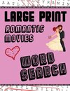 Large Print Romantic Movies Word Search