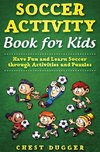 Soccer Activity Book for Kids