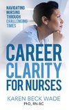 Career Clarity for Nurses