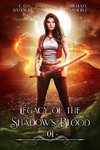 Legacy of the Shadow's Blood