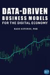 Data-Driven Business Models for the Digital Economy